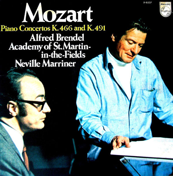 Wolfgang Amadeus Mozart - Alfred Brendel, The Academy Of St. Martin-in-the-Fields, Sir Neville Marriner : Piano Concertos K. 466 and K. 491 (LP)