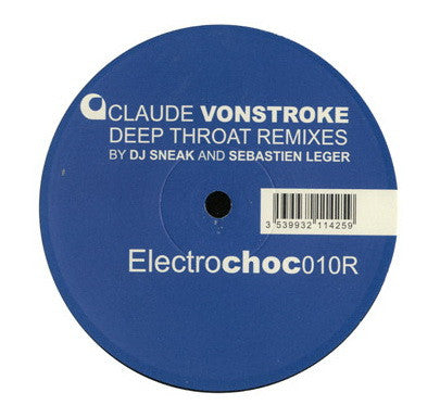 Claude VonStroke : Deep Throat (Remixes) (12")