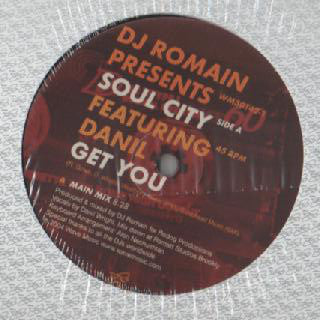 DJ Romain Presents Soul City (5) Featuring Danil Wright : Get You (12")