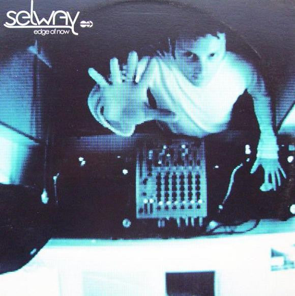 John Selway : Edge Of Now (12")