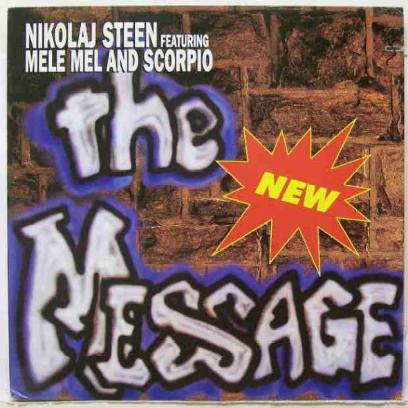 Nikolaj Steen Featuring Melle Mel And Scorpio (3) : The New Message (12")