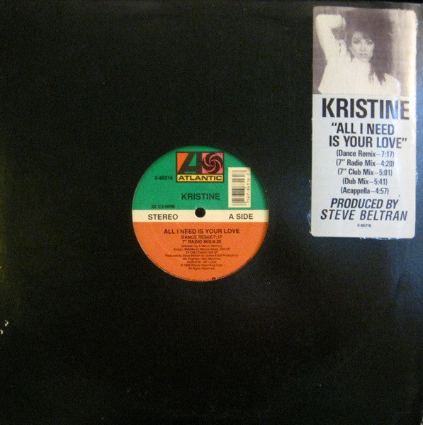 Kristine W : All I Need Is Your Love (12")