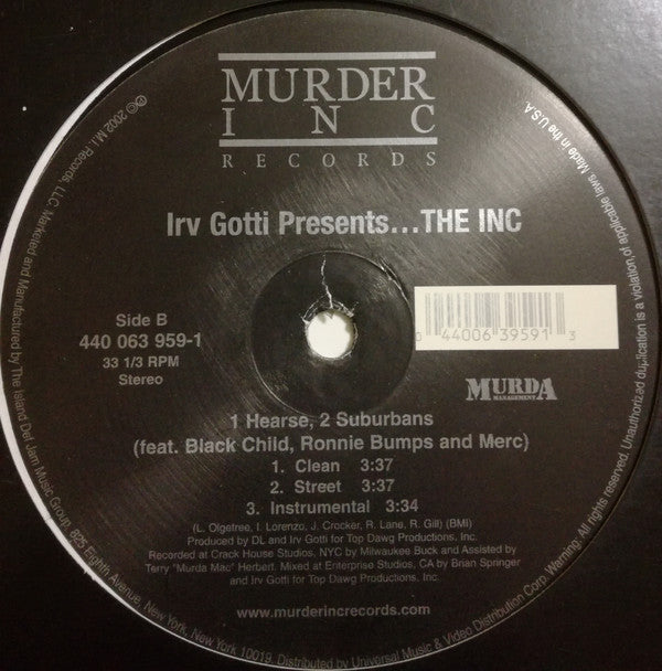 Irv Gotti Presents The INC : Ride Wit Us / 1 Hearse, 2 Suburbans (12")