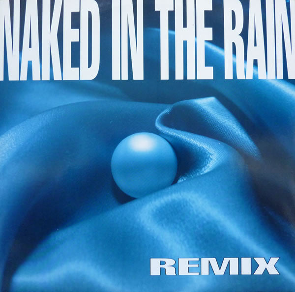 Blue Pearl : Naked In The Rain (Remix) (12")