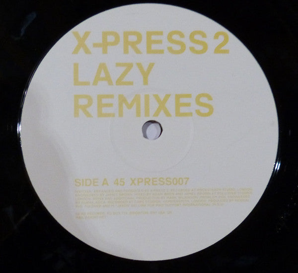 X-Press 2 : Lazy (Remixes) (12", Ltd)