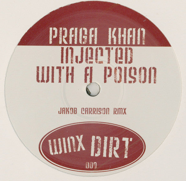 Praga Khan : Injected With A Poison (Jakob Carrison Remix) (12", S/Sided, Unofficial)