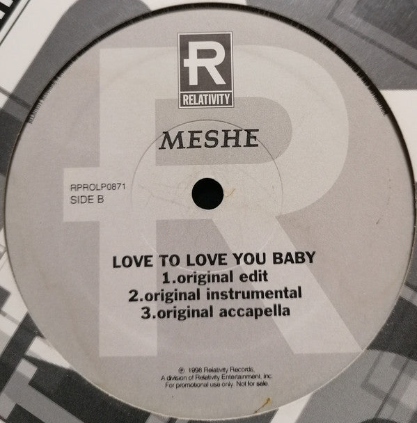 Meshe : Love To Love You Baby (12", Promo)