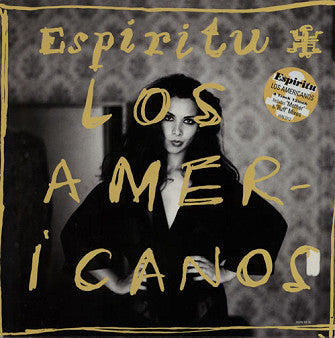 Espiritu : Los Americanos (12")