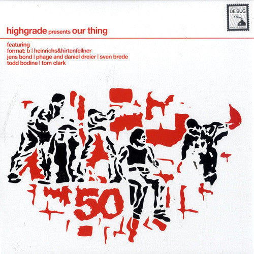 Various : Highgrade Presents Our Thing (2x12", Comp)