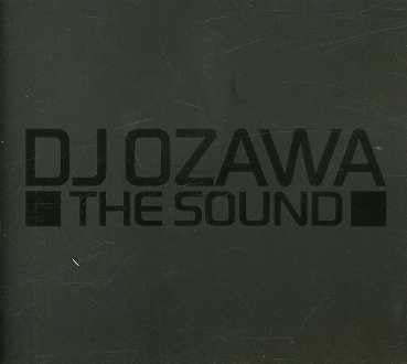 DJ Ozawa : The Sound (CD, Album, Mixed + DVD)