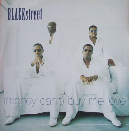 Blackstreet : (Money Can't) Buy Me Love (12")