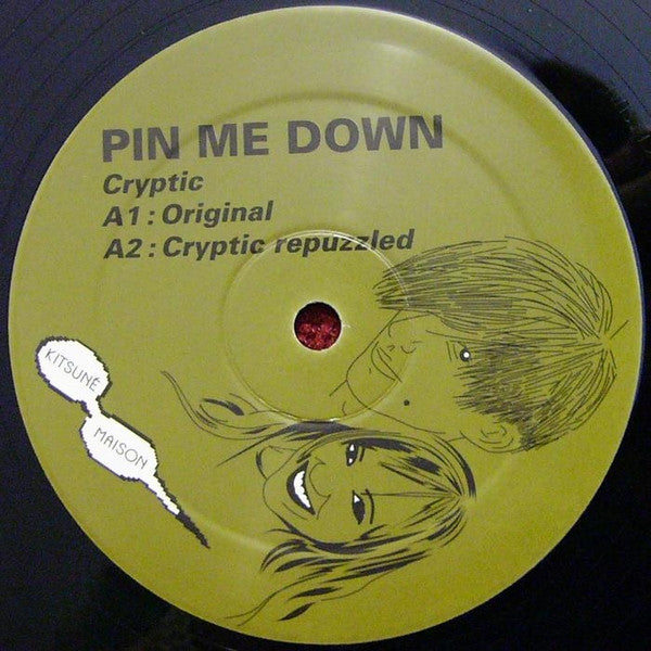 Pin Me Down : Cryptic (12")