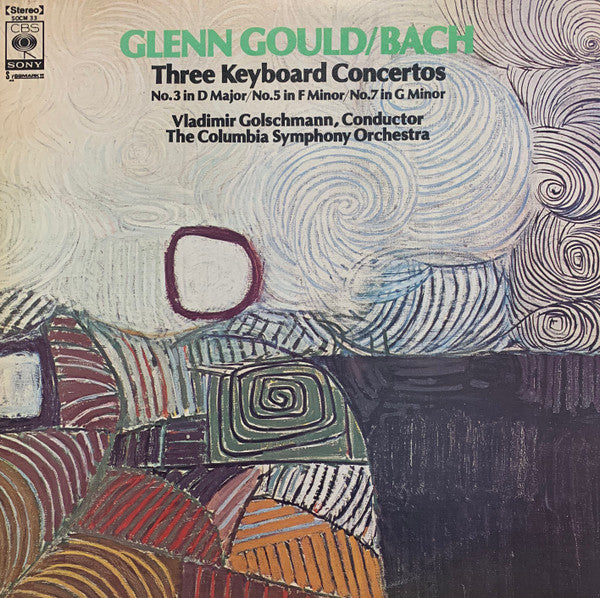 Glenn Gould, Vladimir Golschmann, Columbia Symphony Orchestra - Johann Sebastian Bach : Three Keyboard Concertos (LP, Album)