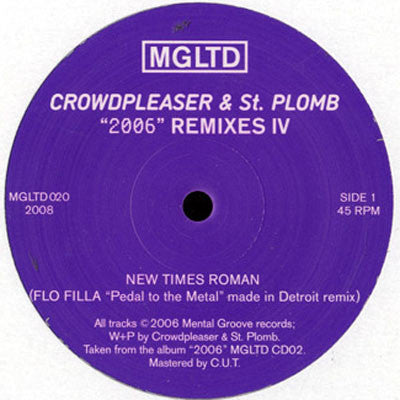 Crowdpleaser & St. Plomb : 2006 (Remixes IV) (12")