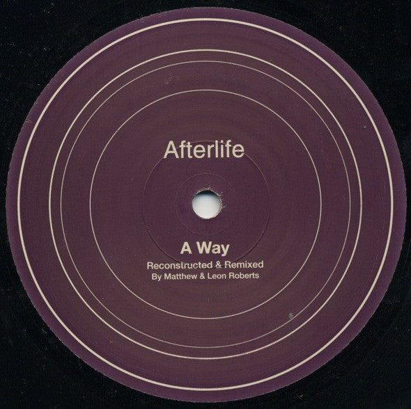 Afterlife : A Way Mixes (12")