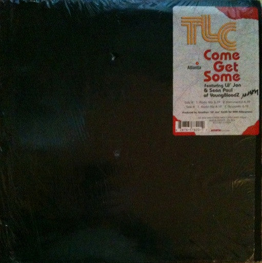 TLC Featuring Lil' Jon & Sean Paul (2) : Come Get Some (12")