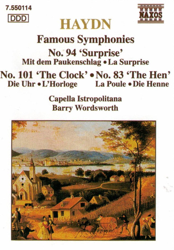 Joseph Haydn, Capella Istropolitana, Barry Wordsworth : Famous Symphonies, Vol 2: No. 94 'Surprise' • No. 101 'The Clock' • No. 83 'The Hen' (MD, Album)