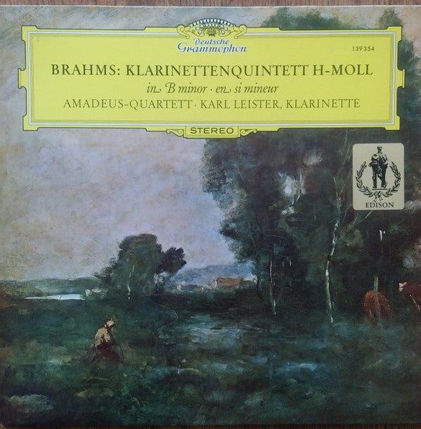 Johannes Brahms - Amadeus-Quartett • Karl Leister : Klarinettenquintett H-Moll In B Minor (LP)