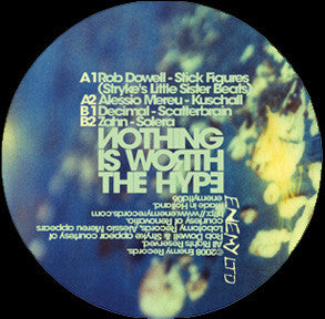 Various : Nothing Is Worth The Hype (12")