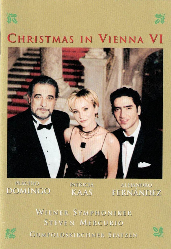 Placido Domingo, Patricia Kaas, Alejandro Fernández, Wiener Symphoniker, Steven Mercurio, Gumpoldskirchner Spatzen : Christmas In Vienna VI (MD, Album)