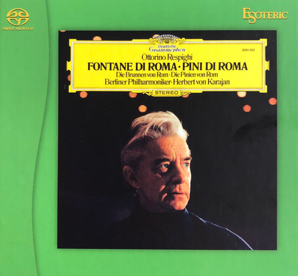 Herbert von Karajan, Berliner Philharmoniker : Respighi Fontane di Roma, Pini di Roma • Pini de Roma • Boccherini La musica notturna delle strade di Madrid • Albinoni Adagio for Strings and Organ in G minor (SACD, Comp, Ltd, RM)