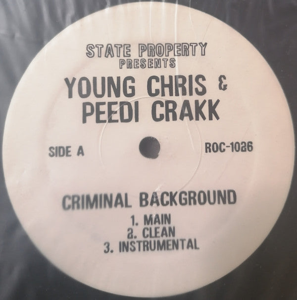 Young Chris & Peedi Crakk : Criminal Background (12", W/Lbl)