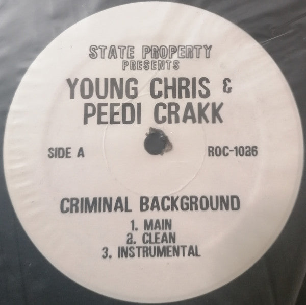 Young Chris & Peedi Crakk : Criminal Background (12", W/Lbl)