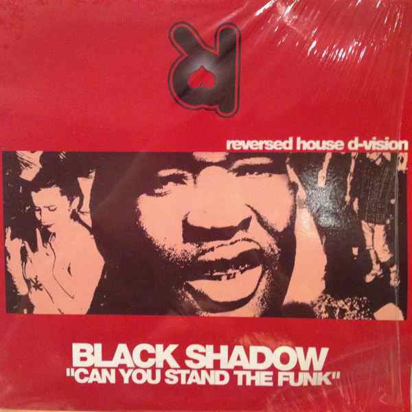 Black Shadow (2) : Can You Stand The Funk (12")