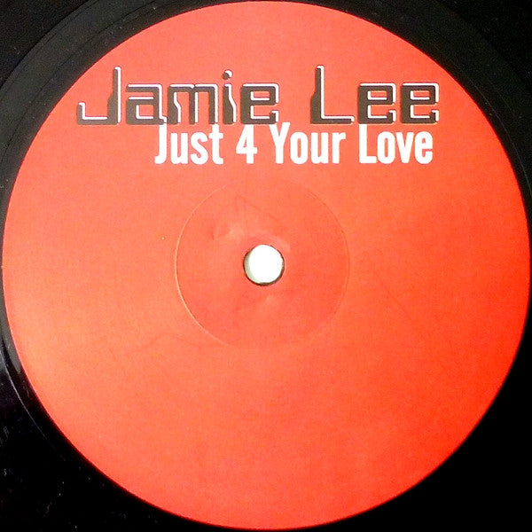 Jamie Lee : Just 4 Your Love (12", Maxi)