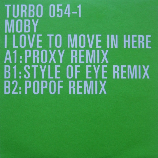 Moby : I Love To Move In Here (12")