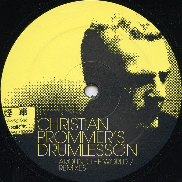 Christian Prommer's Drumlesson : Around The World / Remixes (12")