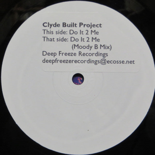 Clyde Built Project : Do It 2 Me (12", Maxi, Promo, W/Lbl)