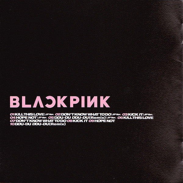 BLACKPINK : Kill This Love -JP Ver.-  (CD, MiniAlbum, Ltd, Reg)