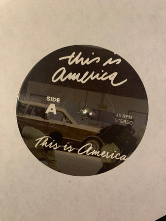 Childish Gambino : This Is America (7", Unofficial)