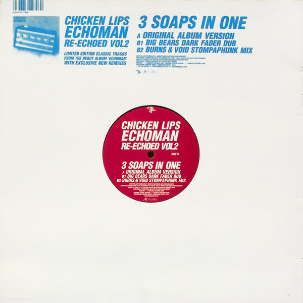 Chicken Lips : Echoman Re-Echoed Vol2: 3 Soaps In One (12")