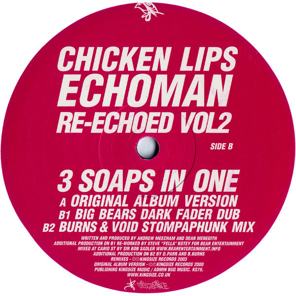 Chicken Lips : Echoman Re-Echoed Vol2: 3 Soaps In One (12")