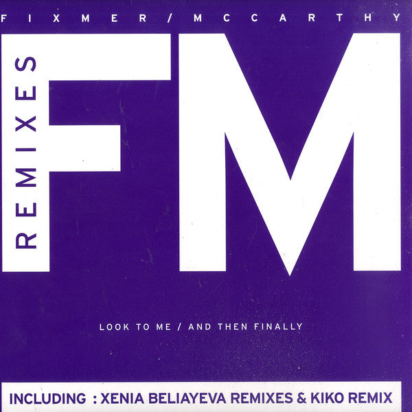 Fixmer / McCarthy : Look To Me / And Then Finally (Remixes) (12")