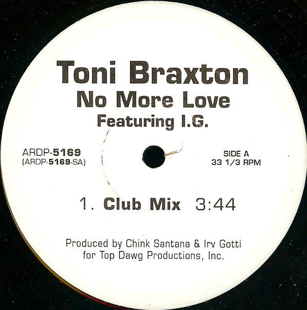 Toni Braxton Featuring Irv Gotti : No More Love (12")