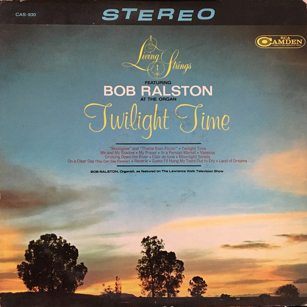 Living Strings Featuring Bob Ralston (2) : Twilight Time (LP, Album)