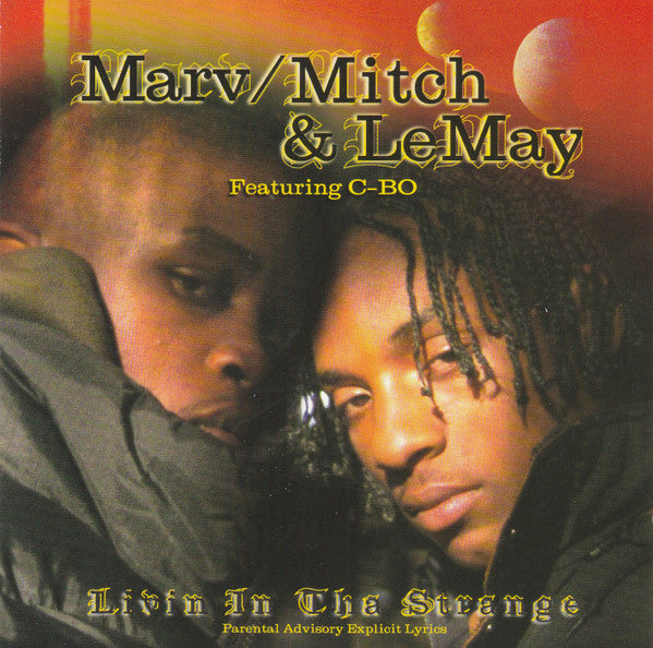 Marv/Mitch & LeMay : Livin In Tha Strange (CD, Album)