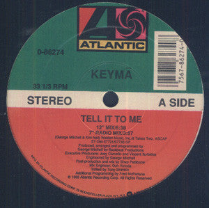 Keyma : Tell It To Me (12")