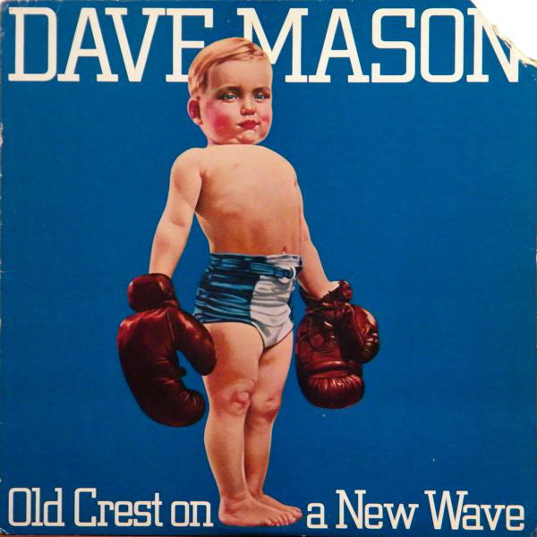 Dave Mason : Old Crest On A New Wave (LP, Blu)