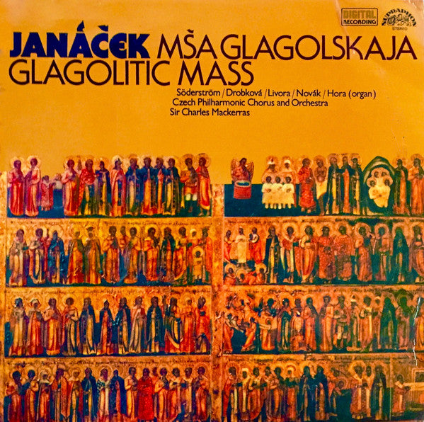 Leoš Janáček : Elisabeth Söderström / Drahomíra Drobková / František Livora / Richard Novák / Jan Hora / Czech Philharmonic Chorus, The Czech Philharmonic Orchestra, Sir Charles Mackerras : Mša Glagolskaja (Glagolitic Mass) (LP)