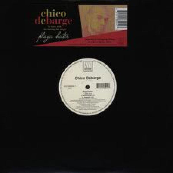 Chico DeBarge : Playa Hater (12")