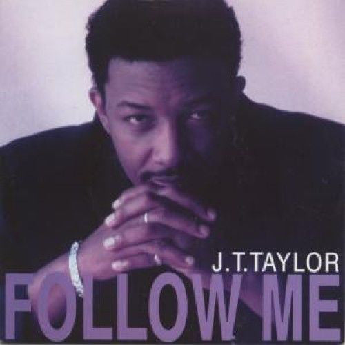 J.T. Taylor : Follow Me (12")