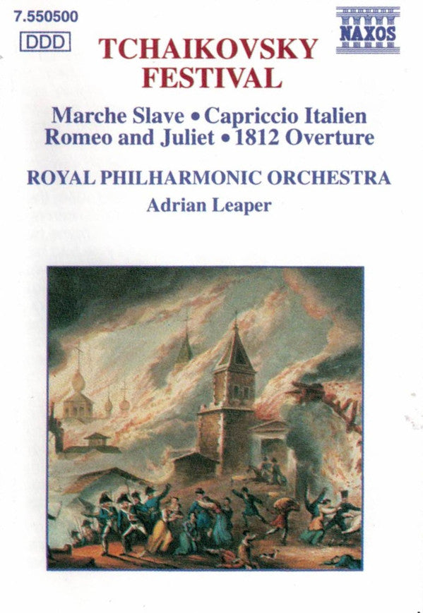 Pyotr Ilyich Tchaikovsky, The Royal Philharmonic Orchestra, Adrian Leaper : Tchaikovsky Festival - Marche Slave, Capriccio Italien, Romeo and Juliet, 1812 Ouverture (MD, Comp)