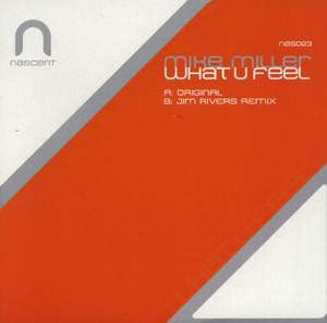 Mike Miller (2) : What U Feel (12")