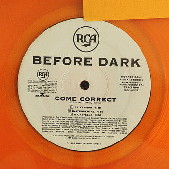 Before Dark : Come Correct (12", Promo, Ora)