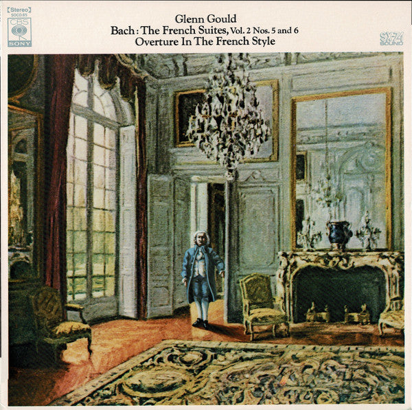 Glenn Gould - Johann Sebastian Bach : The French Suites, Vol. 2 No. 5 And 6 / Overture In The French Style (LP, Album)