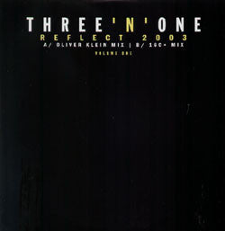 Three 'N One : Reflect 2003 (Volume One) (12")